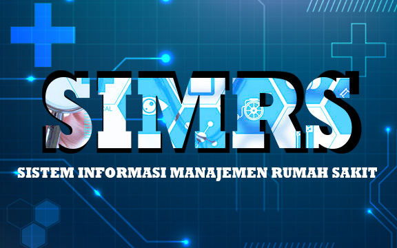 Sistem Informasi Manajemen Rumah Sakit (SIMRS)